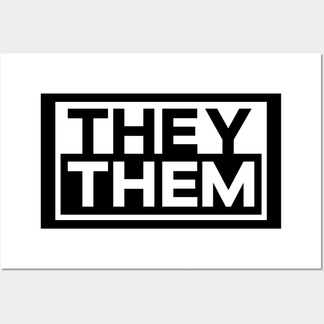 They | Them [white] Wall Art by Puzzled Jay Productions